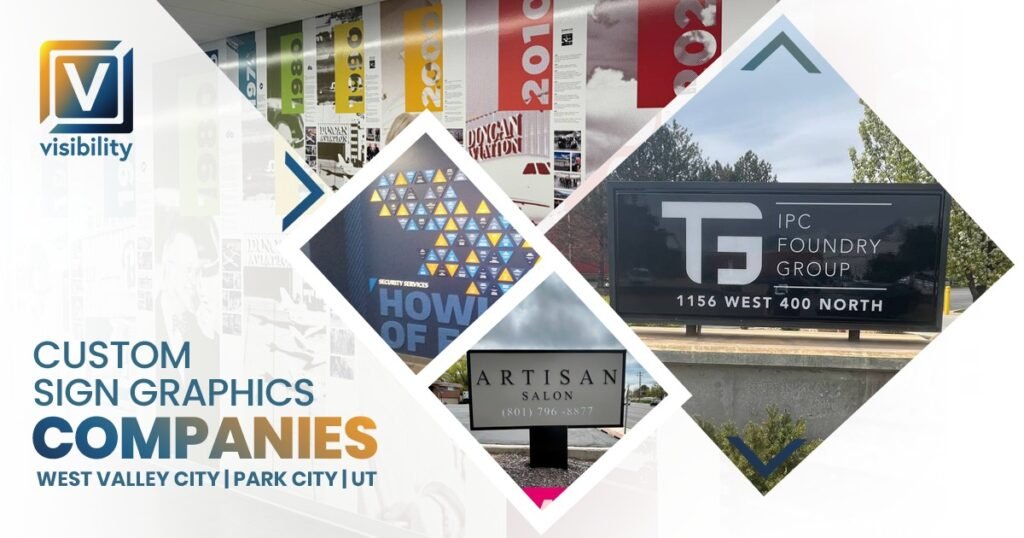 Custom Sign Graphics Companies West Valley City | Park City | UT